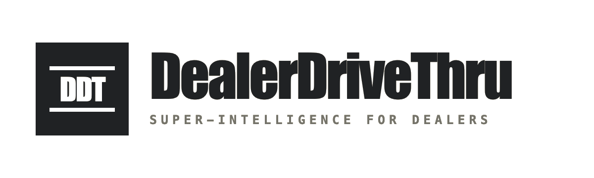 DealerDriveThru — Super-Intelligence for Dealers